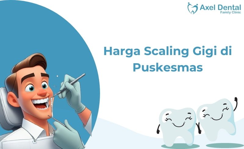 Harga Scaling Gigi di Puskesmas BPJS, KIS & Non BPJS